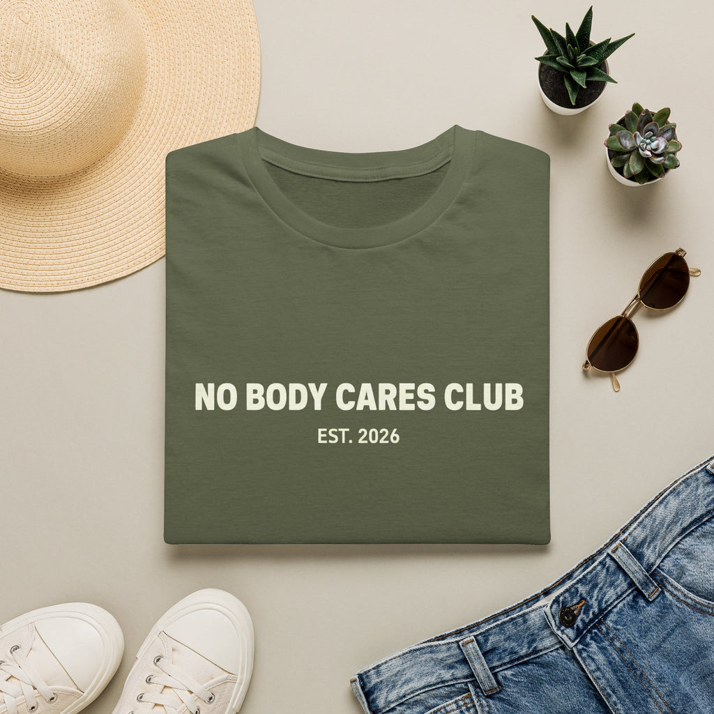 No Body Cares Club T-Shirt | Bold Text Tee, Established 2026