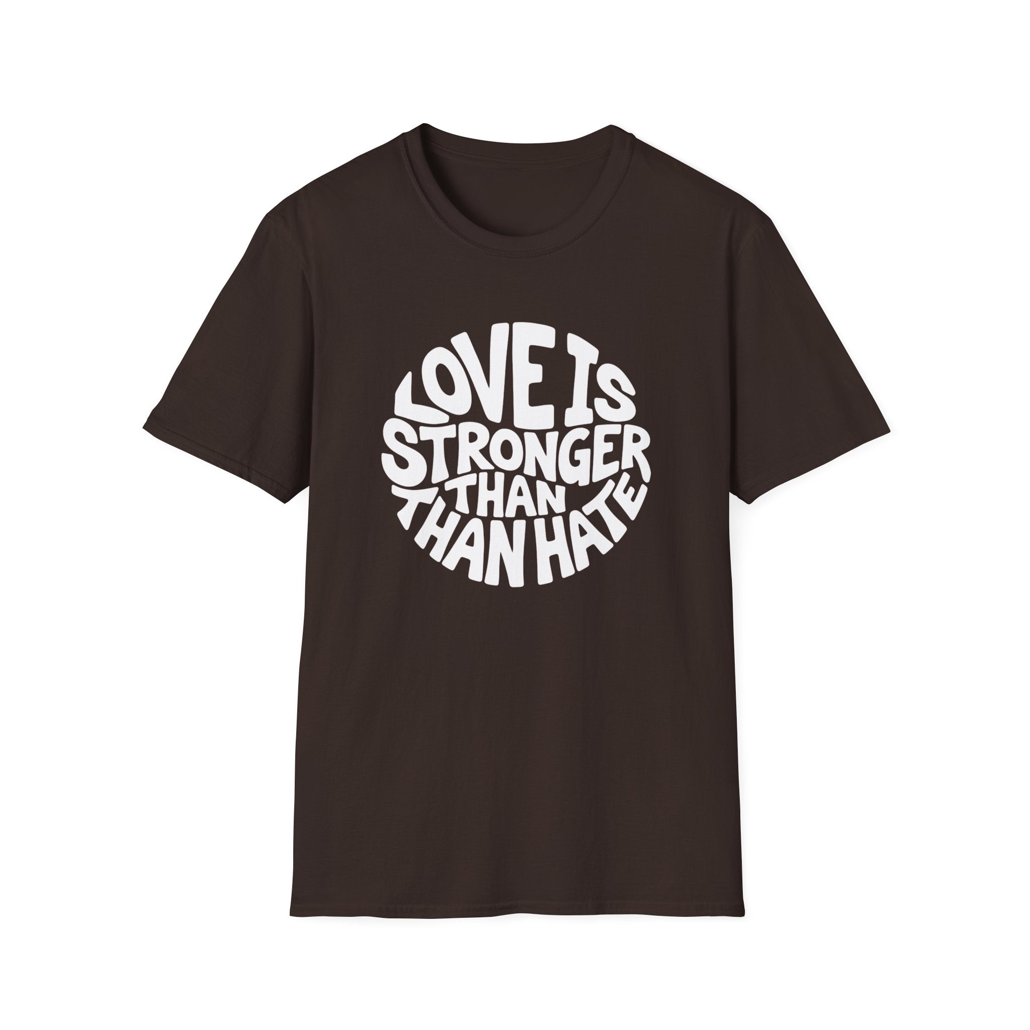 Love Is Stronger Than Hate T-Shirt | Plain Tee, Crewneck Shirt